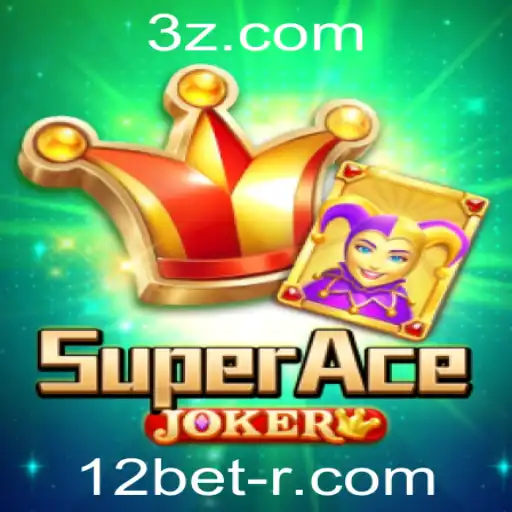 Descubra as Emoções de SuperAceJoker e 12bet