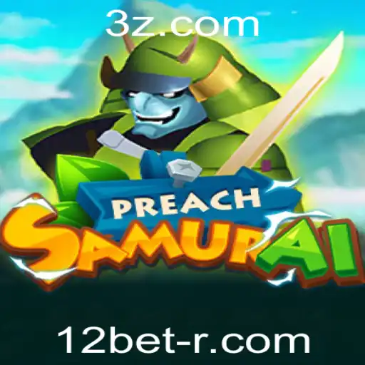 12bet - Explorando o Universo de PreachSamurai: Um Jogo Fascinante