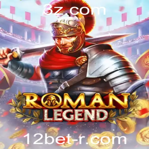 12bet - Descubra o Fascinante Mundo de RomanLegend: O Jogo Inovador com 12bet